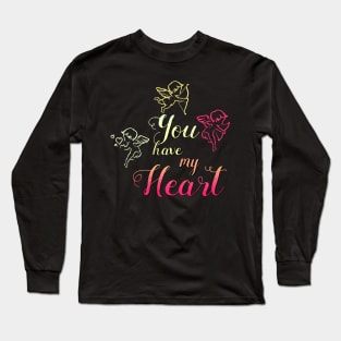 You Have my Heart Long Sleeve T-Shirt